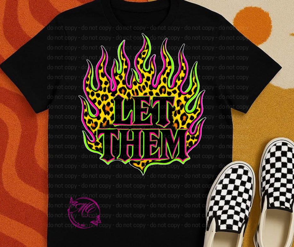Let Them-Cheetah flames