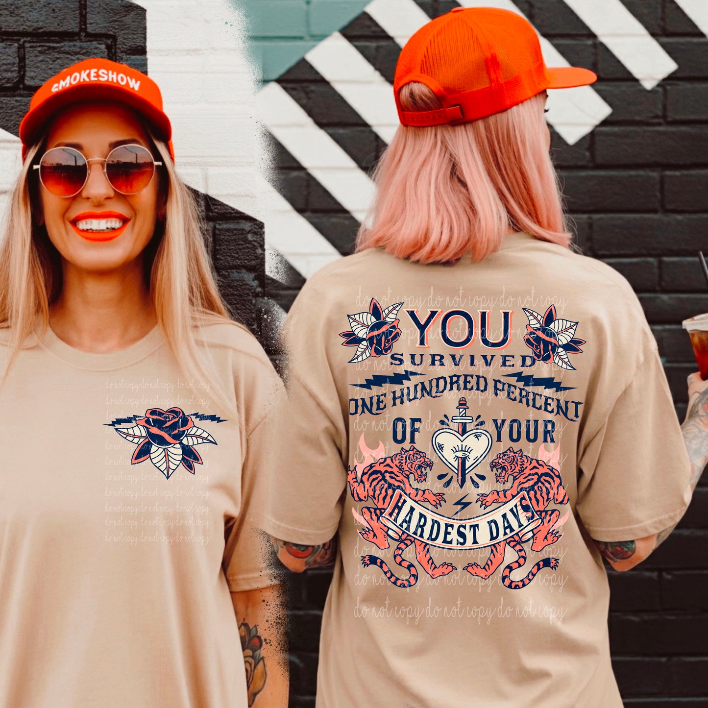 You Survived 100 percent of your hardest days
