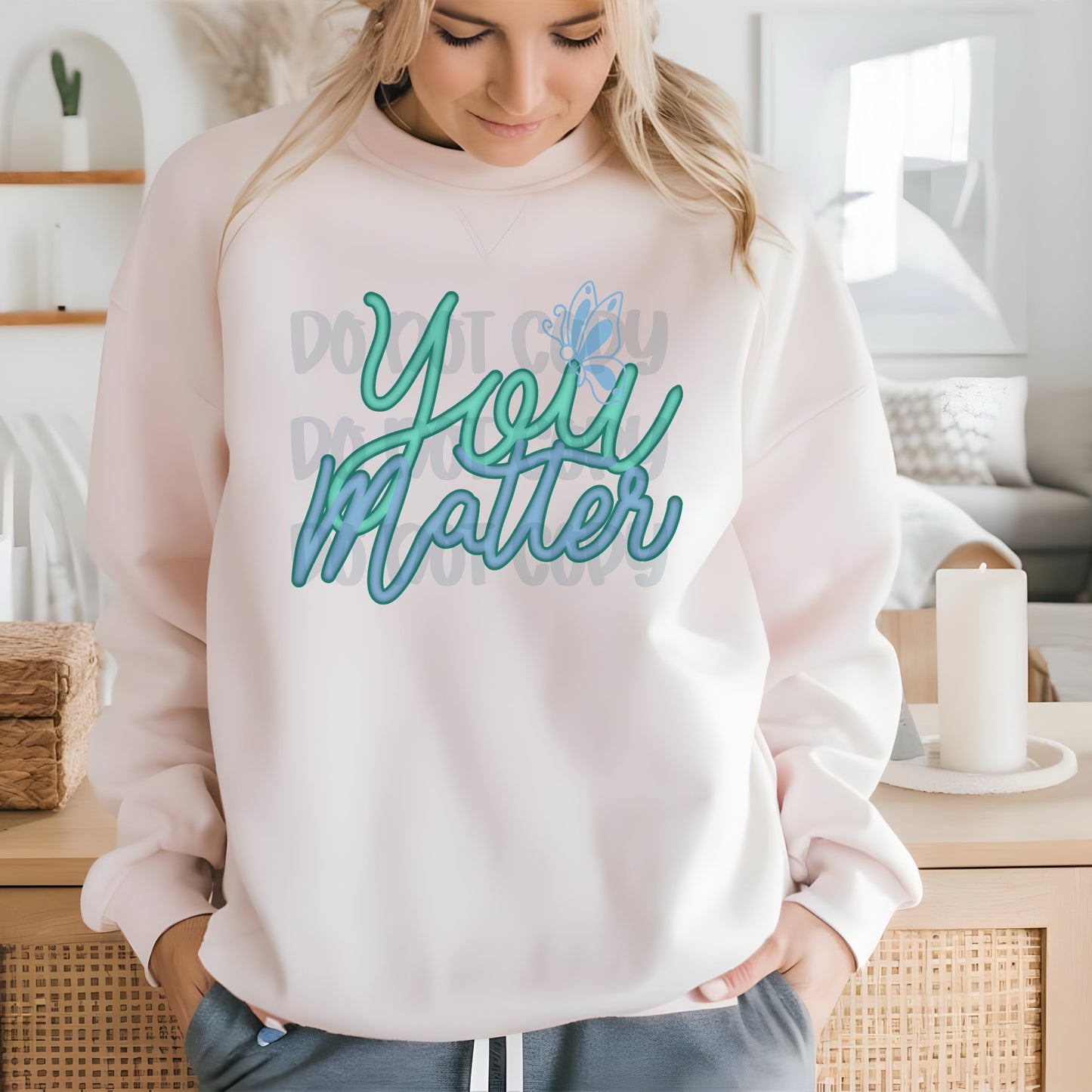 You Matter Sweatshirt