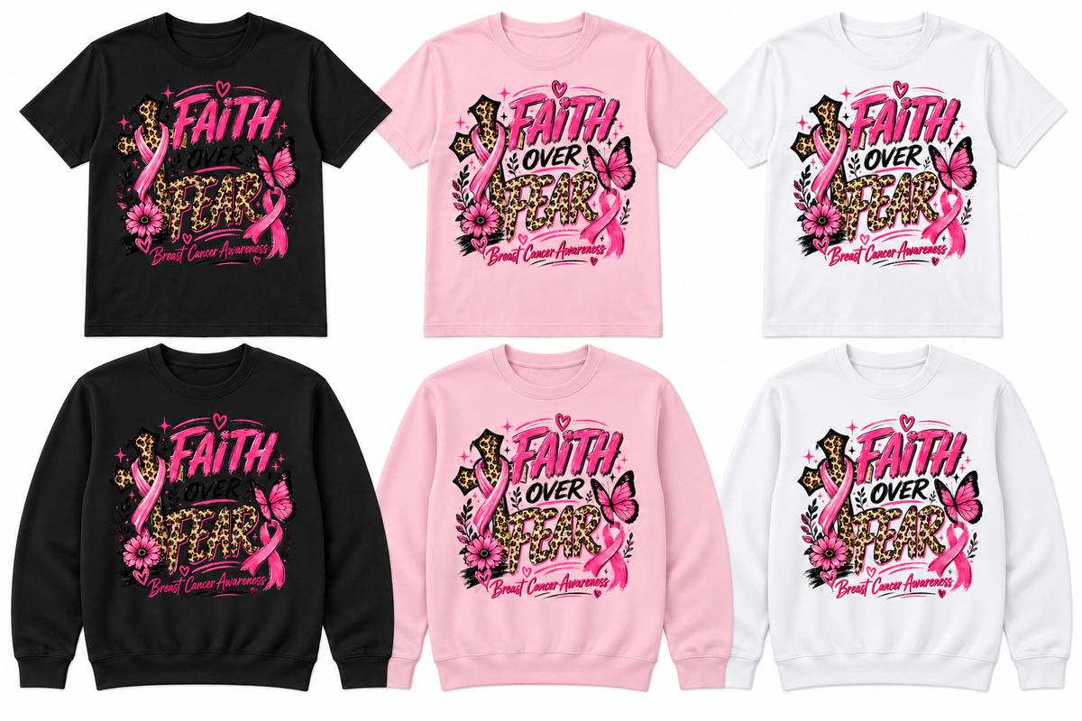 Faith Over Fear on Black, Light Pink, White tees and sweatshirts