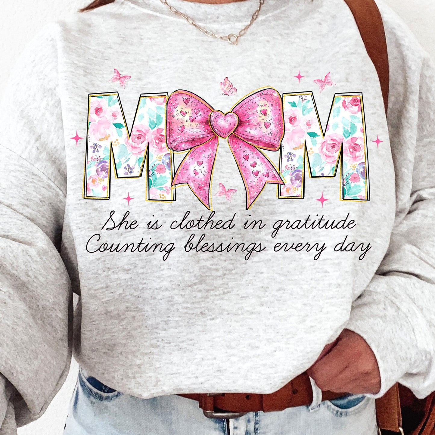 Mom She is Clothed in Gratitude