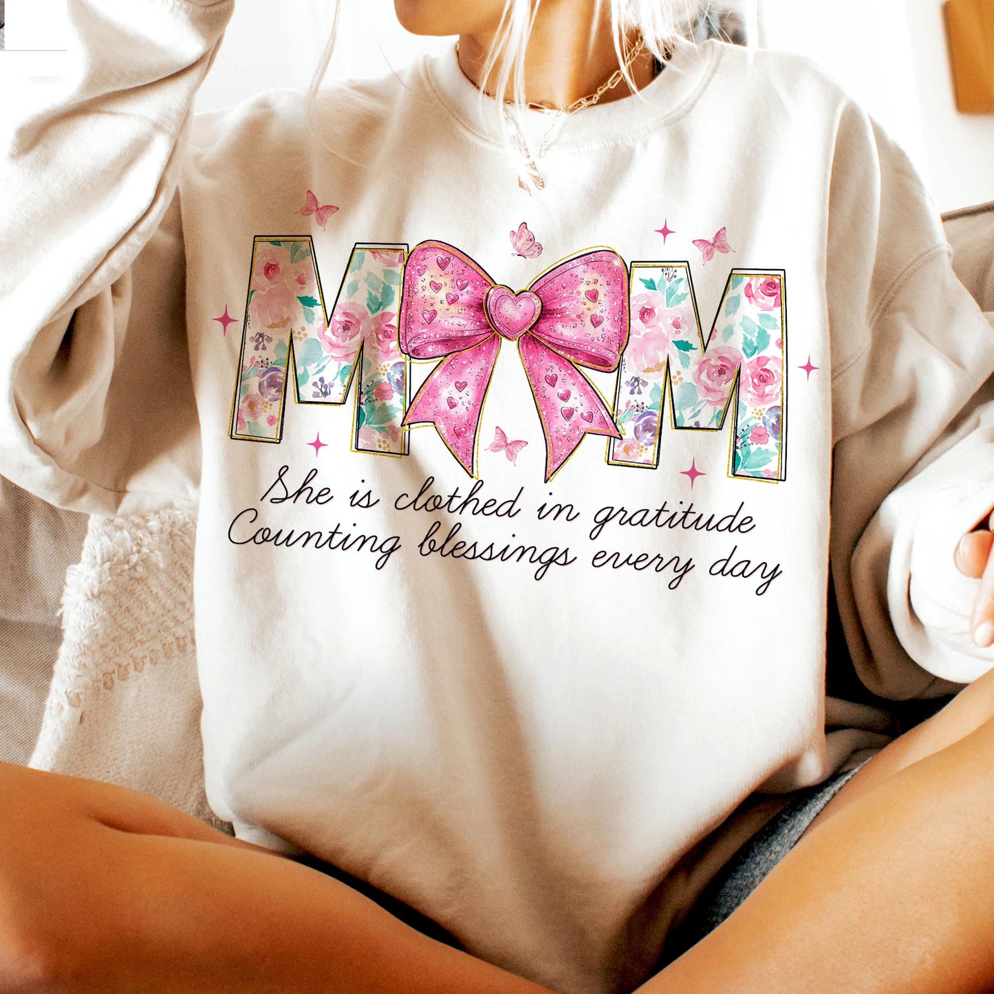 Mom She is Clothed in Gratitude