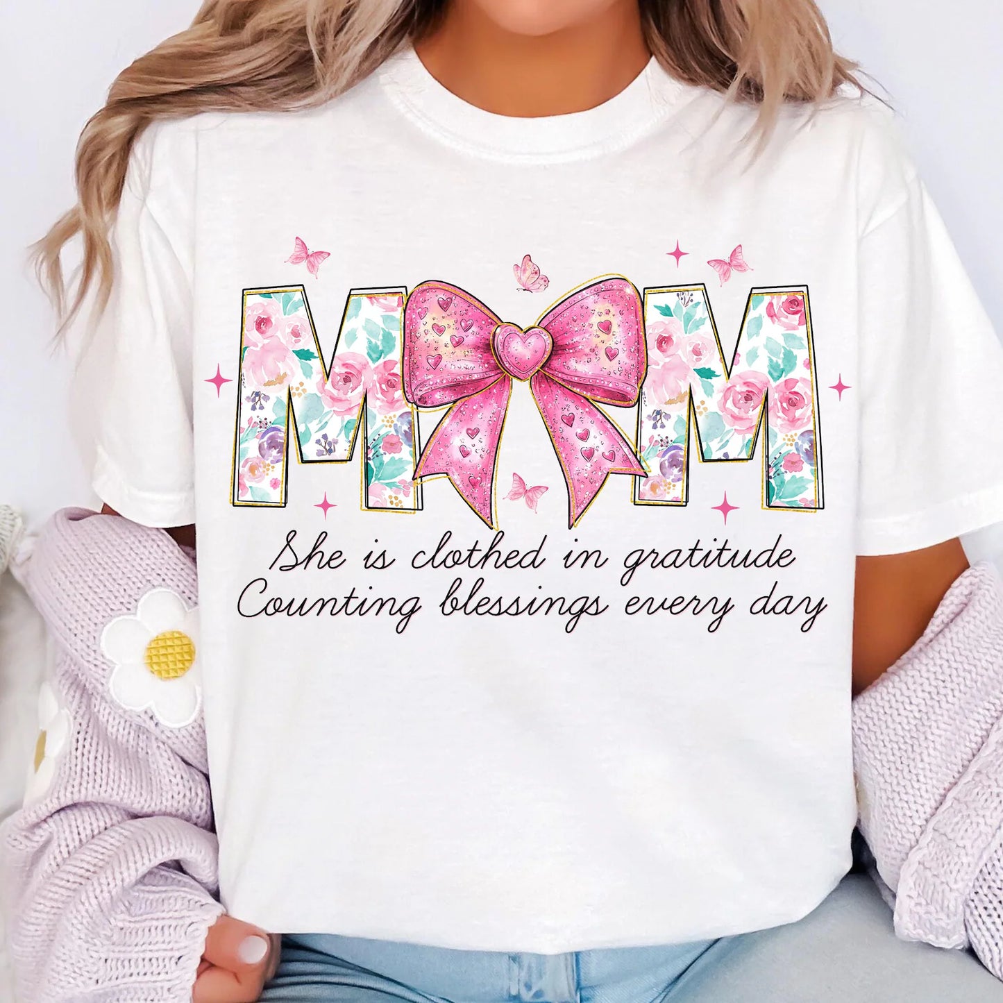 Mom She is Clothed in Gratitude