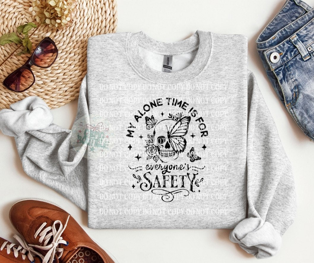 My Alone Time Is For Everyone's Safety