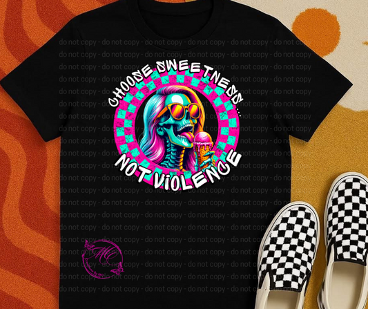 Choose Sweetness Not Violence