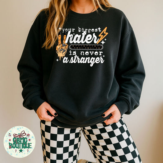 Your Biggest Hater Is Never a Stranger