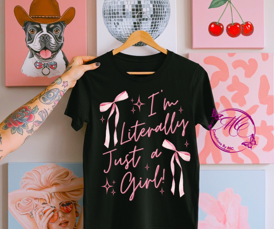 I'm Literally Just a Girl