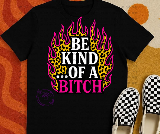 Be Kind of a B