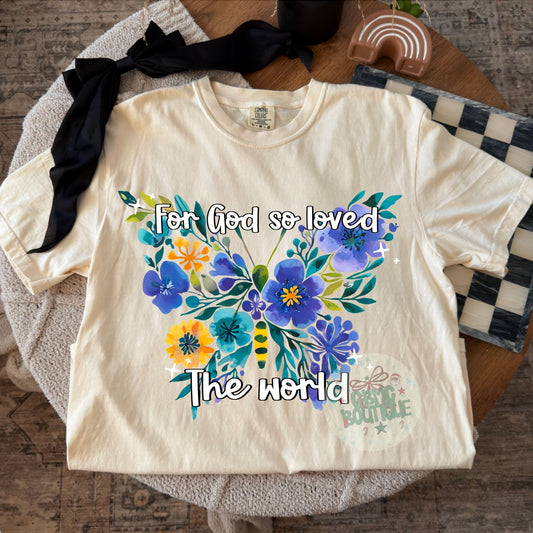 For God So Loved The World