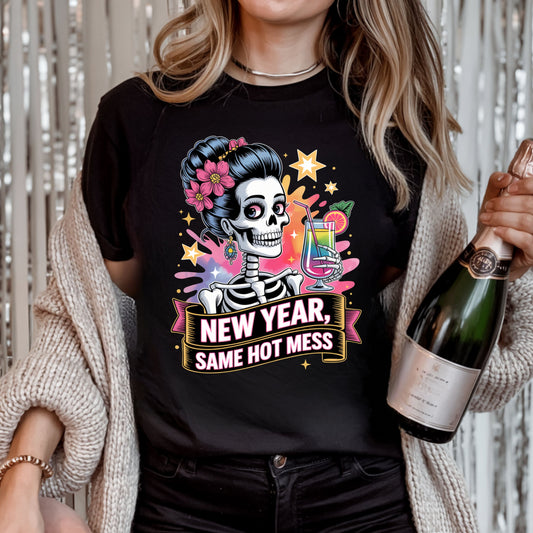 New Year Same Hot Mess