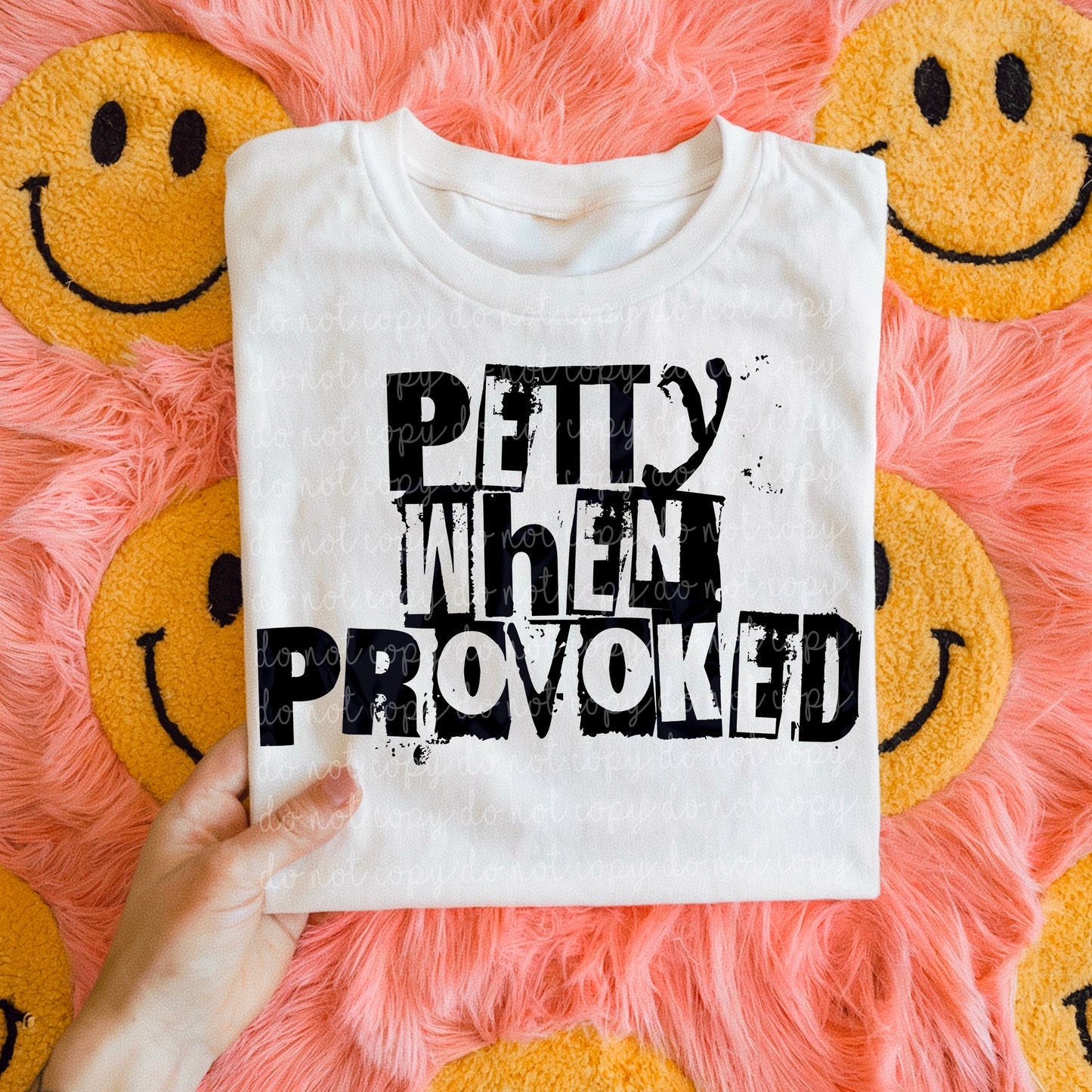 Petty When Provoked